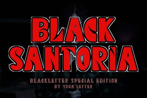 Black Santoria: A Premium Blackletter Typeface for Bold Branding