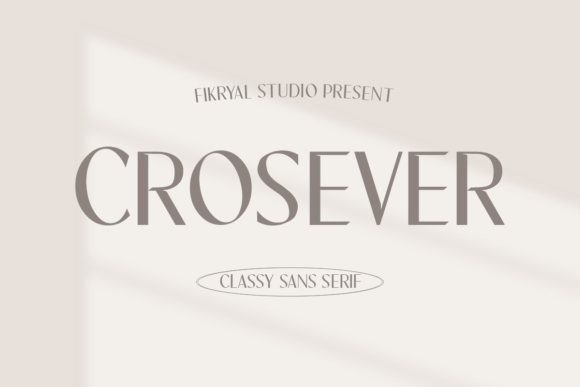 Crosever: The Elegant Sans Serif Font for Polished Brand Identity