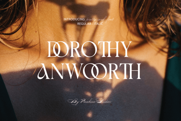 Dorothy Anwoorth: A Premium Serif for High-End Brand Identity