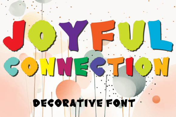 Joyful Connection: A Designer’s Take on This Decorative Typeface