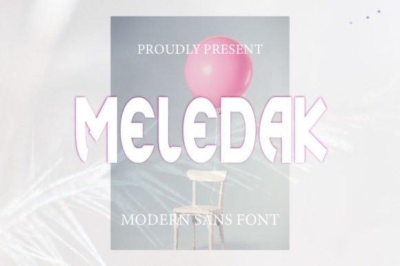 Meledak: The Modern Sans Serif Typeface for Editorial Design