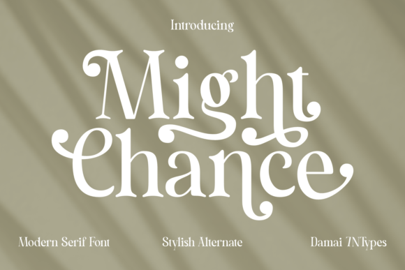 Might Chance Typeface Review: A Fresh Serif for Modern Brand Identity